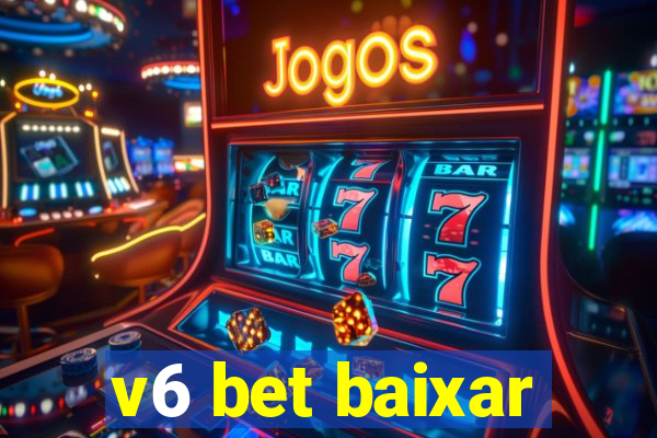 v6 bet baixar